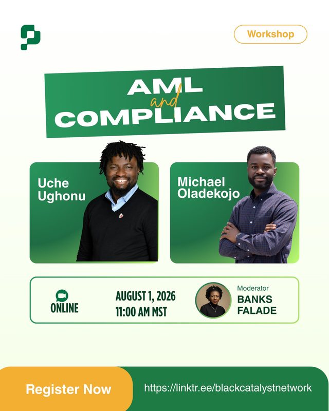 Flyer: AML and compliance, with Uche Ughonu and Michael Oladekojo, moderated by Banks Falade, August 1, 2026